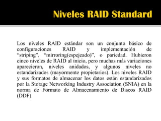 Sistemas de almacenamiento RAID | PPTX