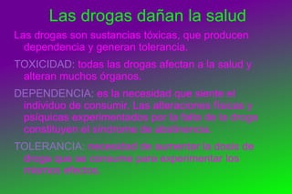 Sistema nervioso periférico Es sensible a dos tipos de alteraciones: orgánicos y psíquicos. 