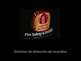 Sistemas de detección de incendios 