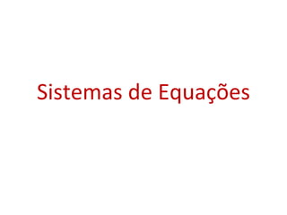 Sistemas de Equações