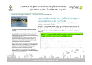 Sistemas de generación de energía renovables
generación distribuida en el regadío
www.renovables.isigenere.com
 