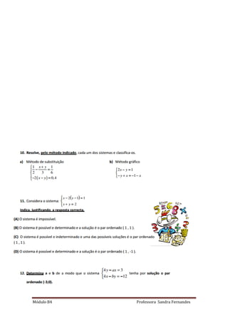 Módulo B4 Professora Sandra Fernandes
 