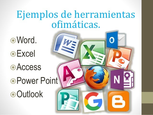 Sistemas de información y herramientas ofimáticas.