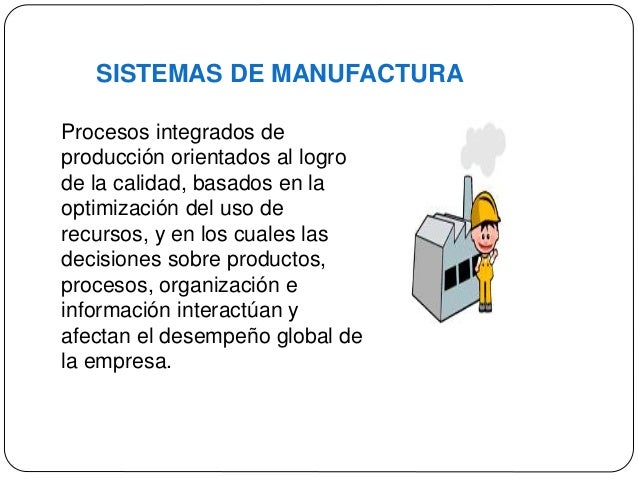 Sistemas de manufactura