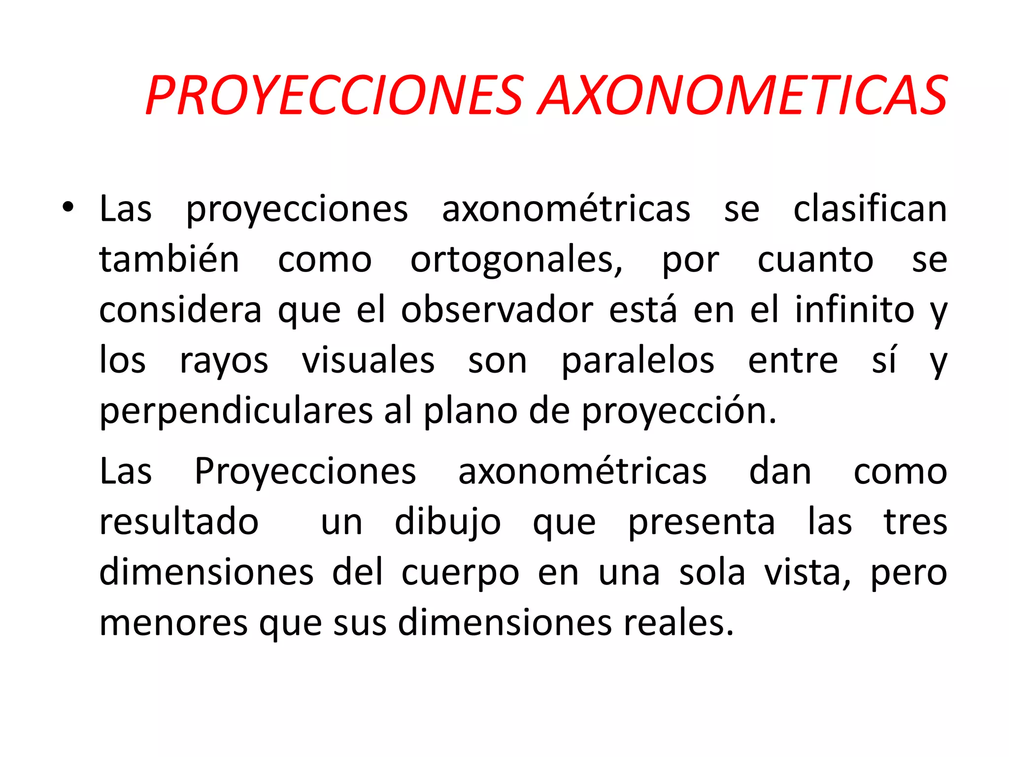 Rayos Visuales Sistemas de proyeccion axonometrico | PPTX