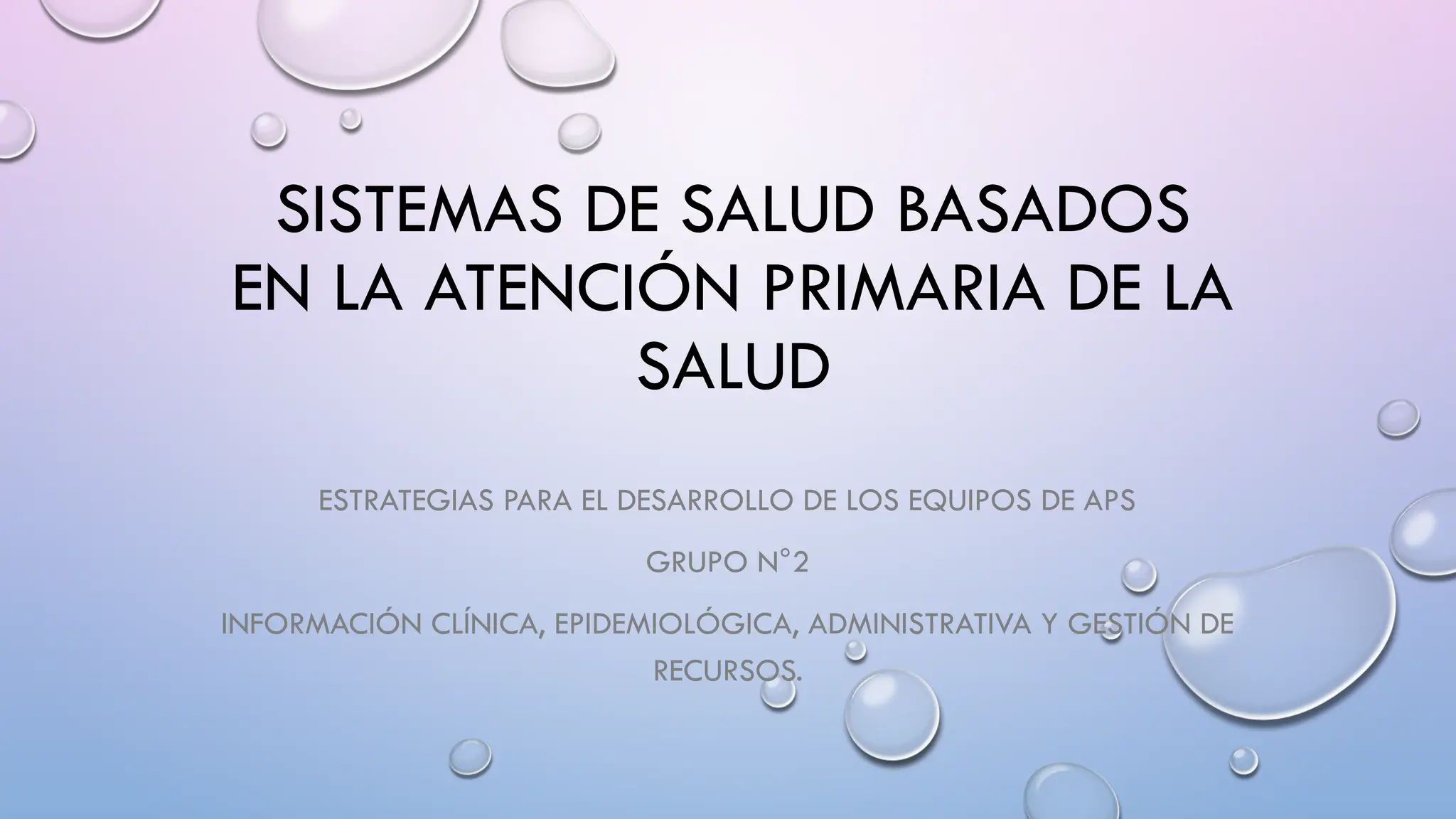 Sistemas de salud basados en la atención primaria (3).pptx