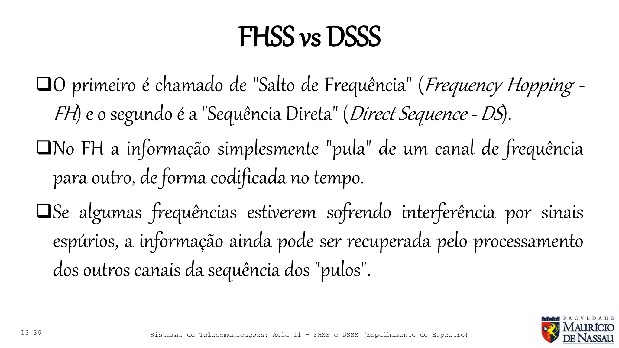 Dsss Sistemas de Telecomunicações - Aula 11 - FHSS (Frequency Hopping Spread ...