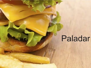 Paladar

58

 