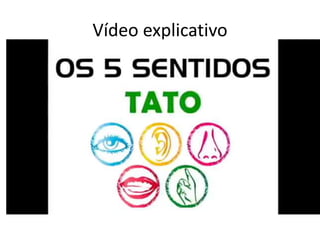 Vídeo explicativo
 