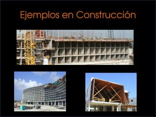 Ejemplos en Construcción
 
