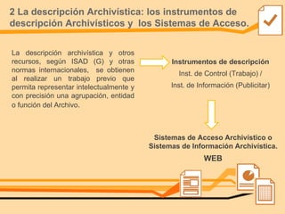 Sistemas de Gestión Documental y Sistemas de Acceso Archivístico: ¿fricción o relación?