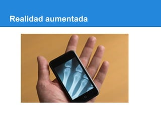 Realidad aumentada
 