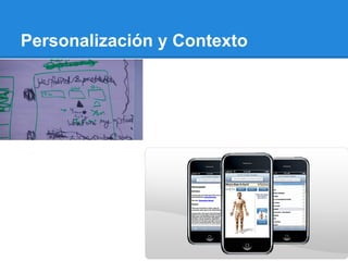 Personalización y Contexto
 