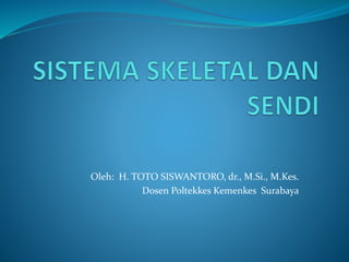 Oleh: H. TOTO SISWANTORO, dr., M.Si., M.Kes.
Dosen Poltekkes Kemenkes Surabaya
 