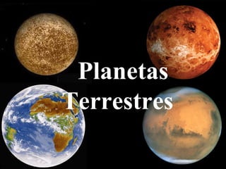 Planetas Terrestres 