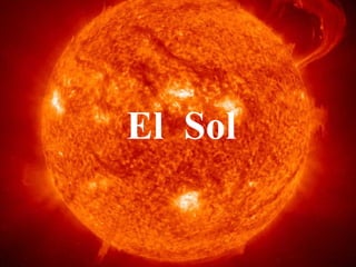 El  Sol 