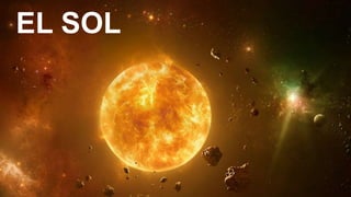 EL SOL
 