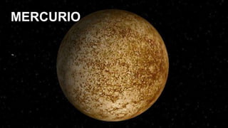 MERCURIO
 