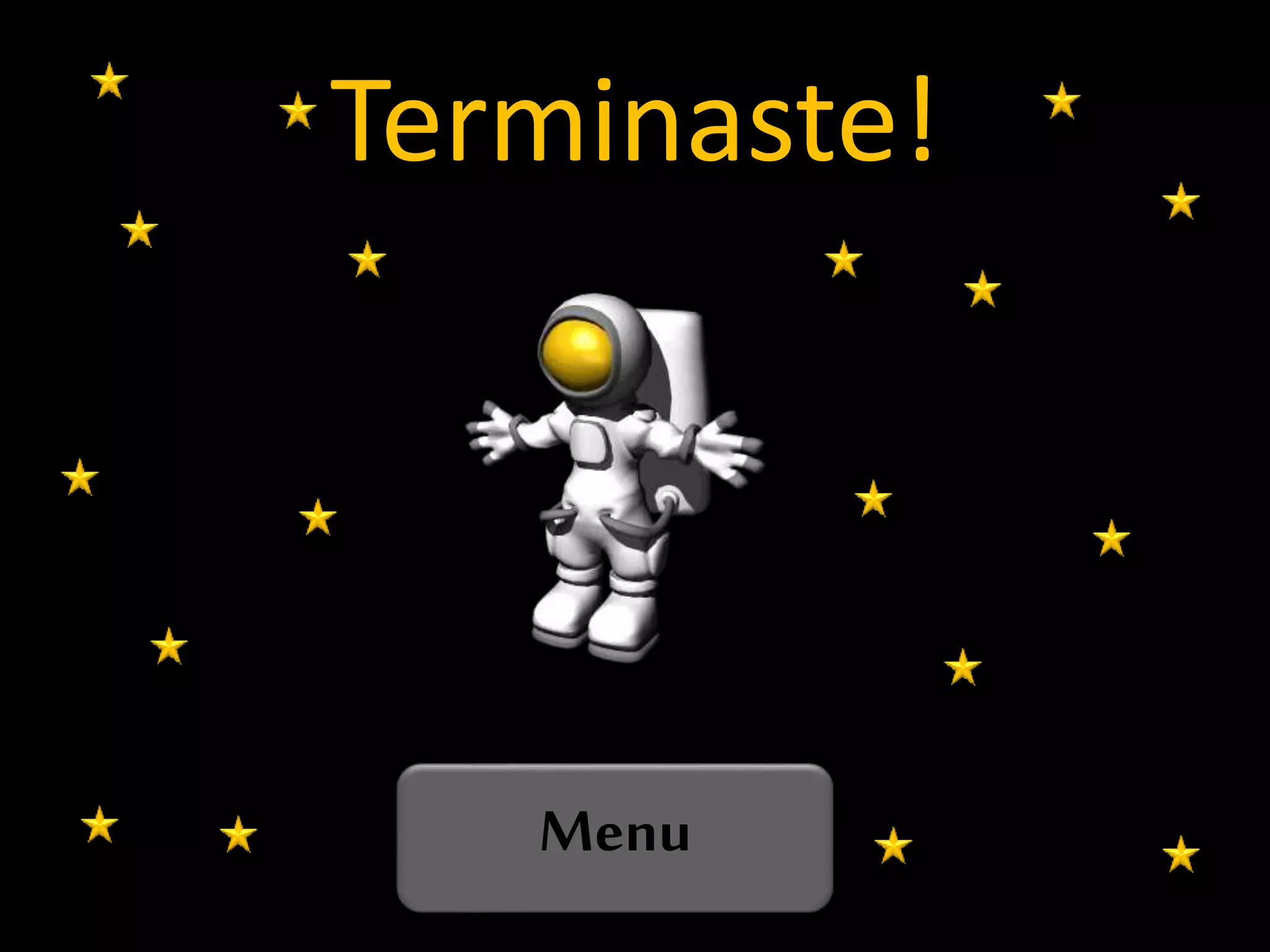Terminaste!
Menu
 
