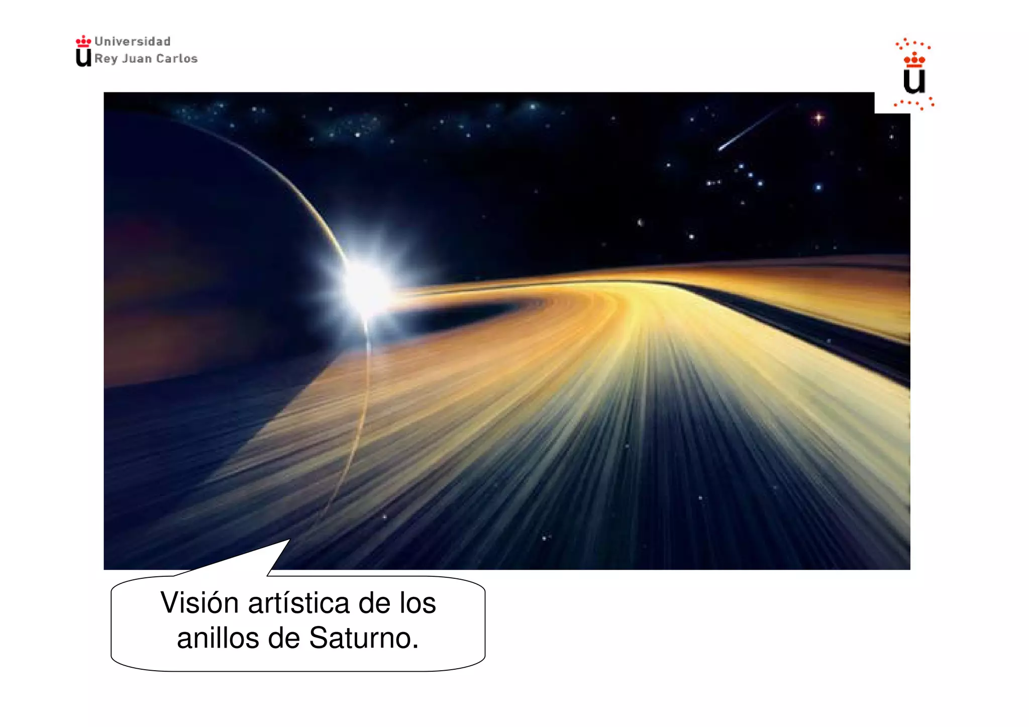 Visión artística de los
 anillos de Saturno.
 