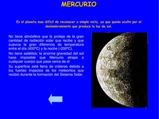 DISTRIBUCIÓN DE LOS PLANETAS   PLANETAS DEL SISTEMA SOLAR PLANETAS INTERIORES La Tierra PLANETAS EXTERIORES Mercurio Venus Marte Júpiter Saturno Urano Neptuno 