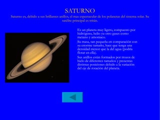 Los vientos que se originaron en ella (100km/h) fueron la causa del destrozo de las sondas espaciales que se enviaron durante años para estudiarla. 