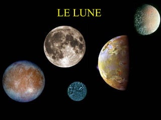 LE LUNE 