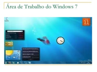 Área de Trabalho do Windows 7 