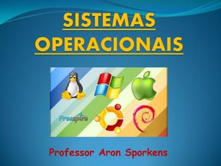 Professor Aron Sporkens
 