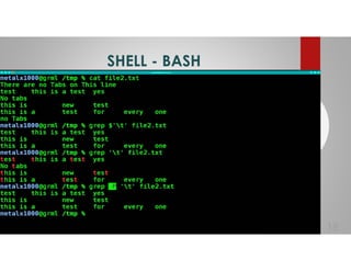 SHELL - BASH
18
 