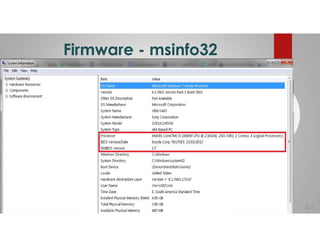 Firmware - msinfo32
44
 