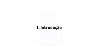 1. Introdução 
 