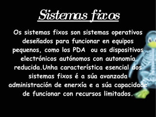Xestión da memoria de acceso aleatorio Encargase de xestionar o espazo de memoria asignado para cada aplicación e para cada usuario.  Cando a memoria física é insuficiente,o sistema operativo pode crear unha memoria virtual. Esa zona permite executar aplicacións que requieren unha memoria superior a da memoria RAM dispoñible no sistema,pero esta memoria é moito mais lenta.  
