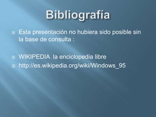 WINDOWS  7MICROSOFT  WINDOWS  95