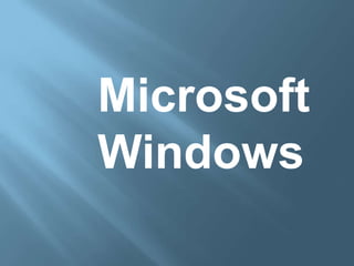 Microsoft   Windows 