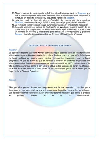 13. Ahora comenzará a crear un disco de Inicio, si no lo deseas presiona Cancelar y si
       por el contrario quieres hac...
