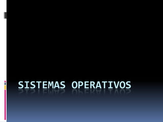 Sistemas Operativos 