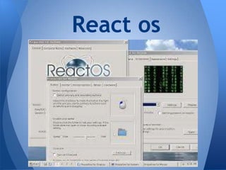 React os
 