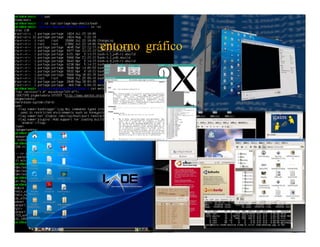 LXDE entorno gráfico   U
   L
 