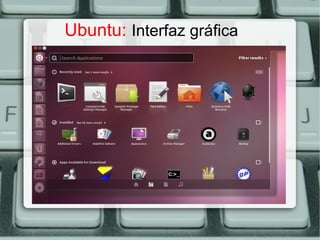 Ubuntu: Interfaz gráfica
 