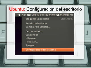 Ubuntu: Configuración del escritorio
 