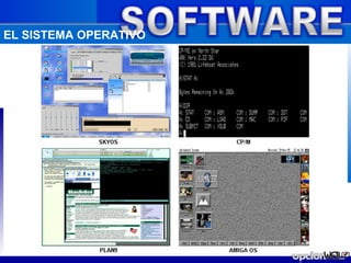 EL SISTEMA OPERATIVO
 