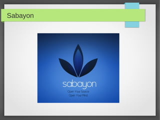 Sabayon
 
