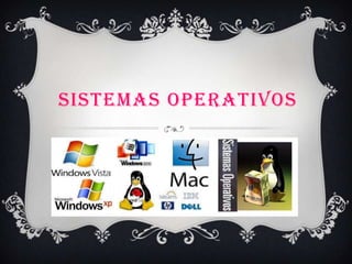 SISTEMAS OPERATIVOS

 