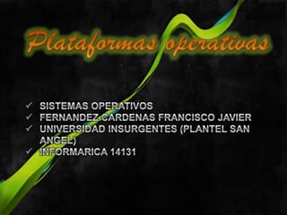 Sistemas operativos PC´s & Moviles