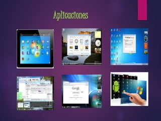 Aplicaciones 
 