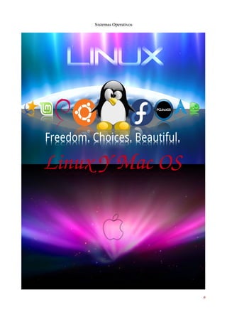 Sistemas Operativos 
Linux Y Mac OS 
9 
 