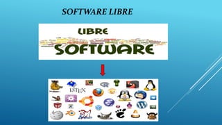 SOFTWARE LIBRE
 