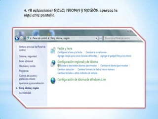 4. Al seleccionar RELOJ IDIOMA Y REGIÓN aparece la siguiente pantalla 