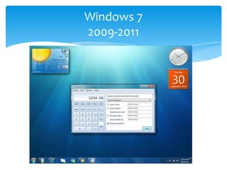 Windows 72009-2011